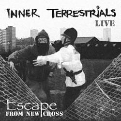 Inner Terrestrials : Escape from New Cross